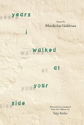 Years I Walked at Your Side