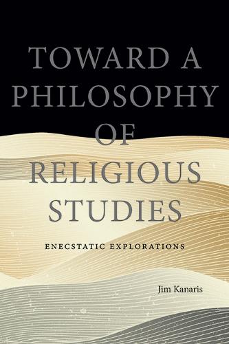 Toward a Philosophy of Religious Studies