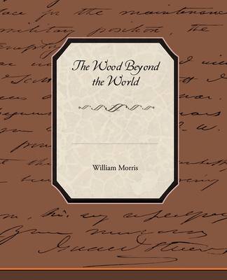 The Wood Beyond the World