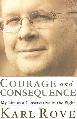 Courage and Consequence