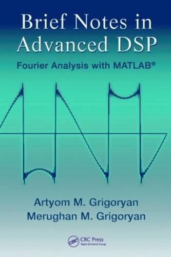 Brief Notes in Advanced DSP