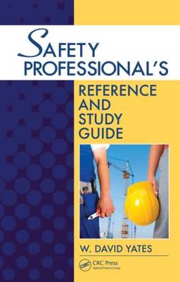 Safety Professional's Reference and Study Guide