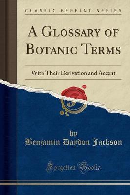 A Glossary of Botanic Terms