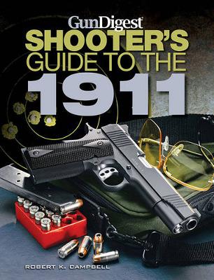 Gun Digest Shooter's Guide to the 1911