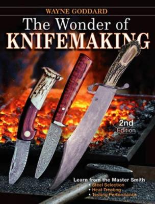 The Wonder of Knifemaking