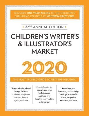 Children's Writer's & Illustrator's Market 2020