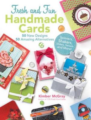 100 Fresh and Fun Handmade Cards