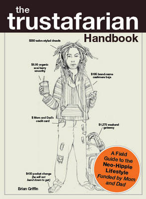 The Trustafarian Handbook