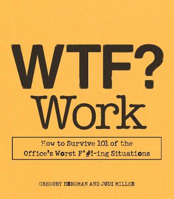 WTF? Work