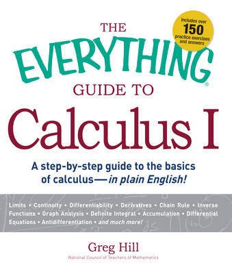 The Everything Guide to Calculus: No. 1