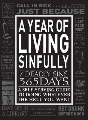 A Year of Living Sinfully