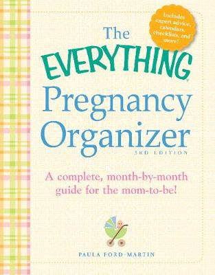 The Everything Pregnancy Organizer, 3rd Edition