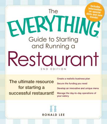 The Everything Guide to Starting and Running a Restaurant