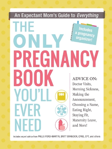 The Only Pregnancy Book You'll Ever Need