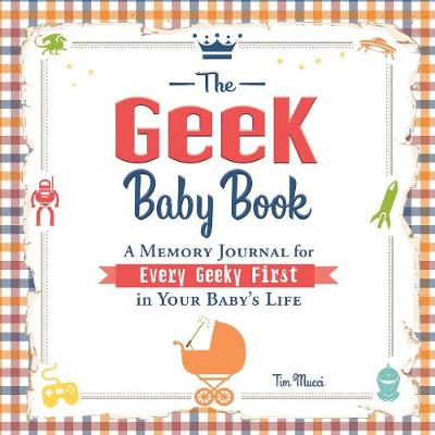 The Geek Baby Book