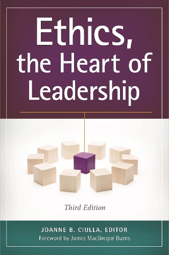 Ethics, the Heart of Leadership