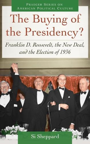 The Buying of the Presidency?