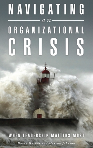 Navigating an Organizational Crisis
