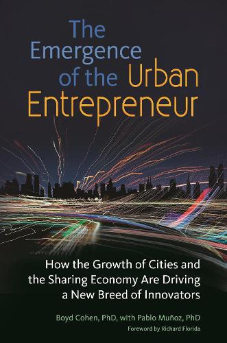 The Emergence of the Urban Entrepreneur