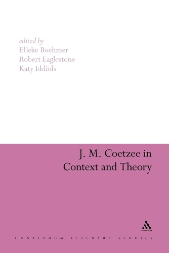 J. M. Coetzee in Context and Theory