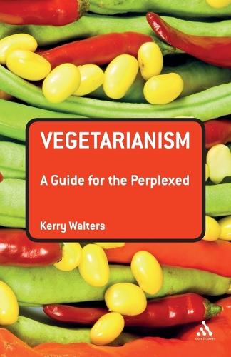 Vegetarianism: A Guide for the Perplexed