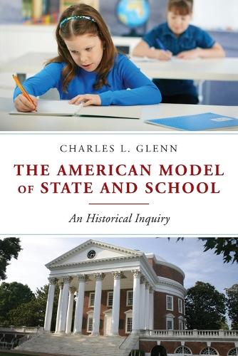 The American Model of State and School