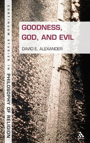 Goodness, God, and Evil