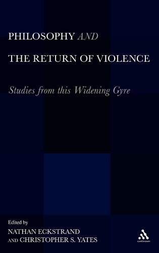 Philosophy and the Return of Violence