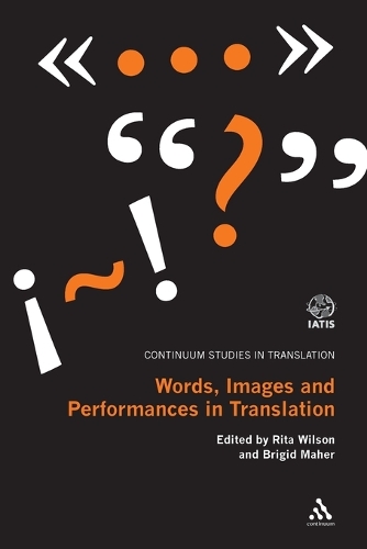 Words, Images and Performances in Translation