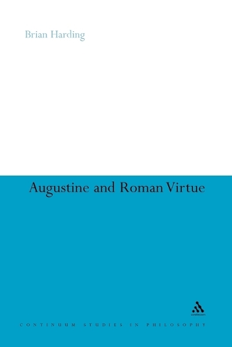 Augustine and Roman Virtue