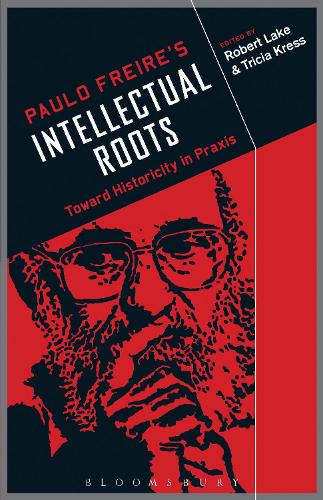 Paulo Freire's Intellectual Roots