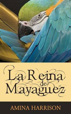 La Reina De Mayaguez