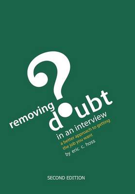 Removing Doubt in an Interview