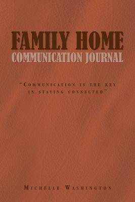 Family Home Communication Journal