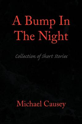 A Bump in the Night