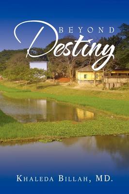 Beyond Destiny