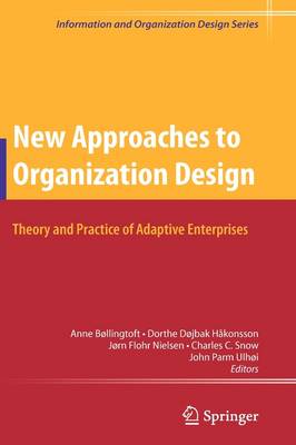 New Approaches to Organization Design