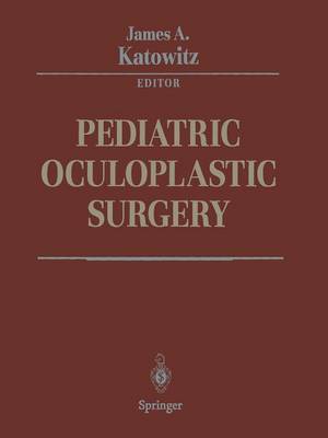 Pediatric Oculoplastic Surgery