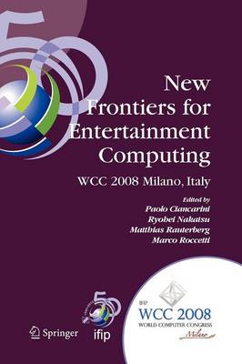 New Frontiers for Entertainment Computing