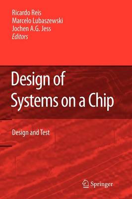 Design of Systems on a Chip: Design and Test
