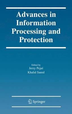 Advances in Information Processing and Protection