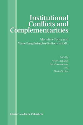 Institutional Conflicts and Complementarities