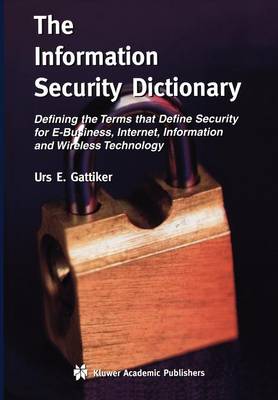 The Information Security Dictionary