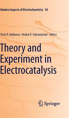Theory and Experiment in Electrocatalysis
