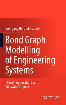 Bond Graph Modelling of Engineering Systems
