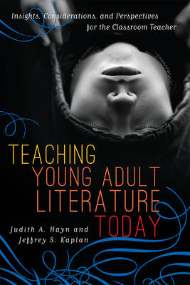 Teaching Young Adult Literature Today