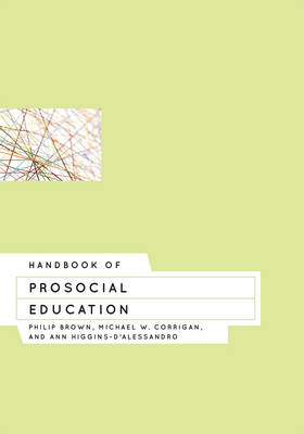 Handbook of Prosocial Education