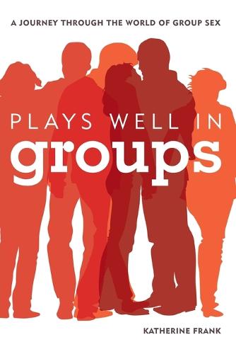 Plays Well in Groups