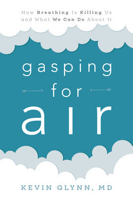 Gasping for Air