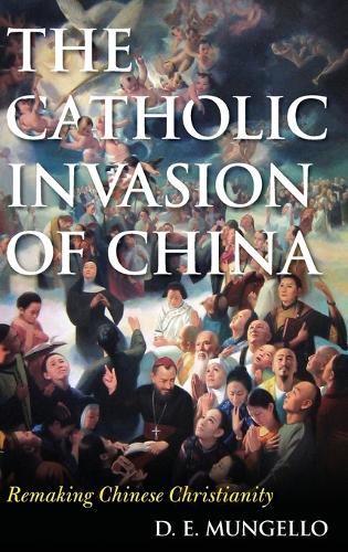 The Catholic Invasion of China